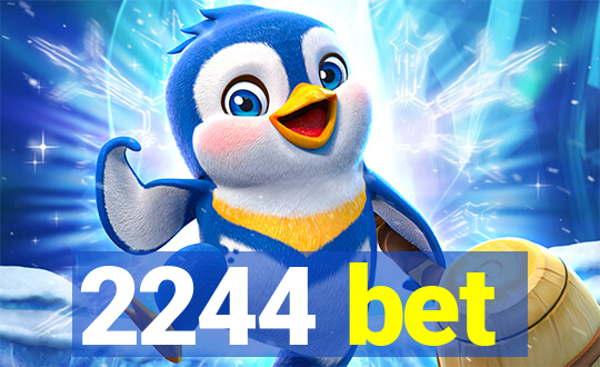 2244 bet